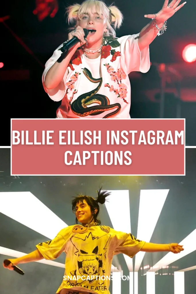 200+ Billie Eilish Instagram Captions for Your Creative Vibes 6 Billie Eilish Instagram Captions
